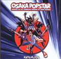 Osaka Popstar & The American Legends of Punk