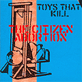 Toys That Kill